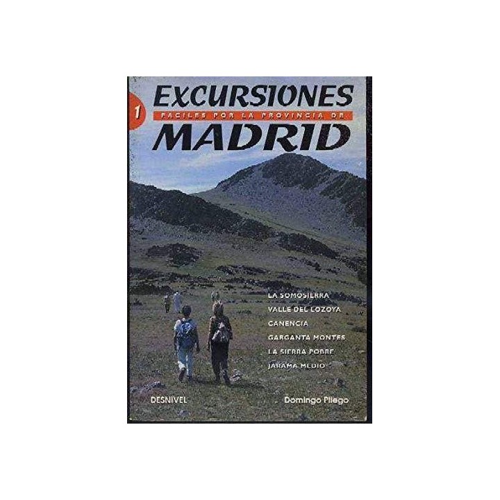 Excursiones Faciles Por La Provincia De Madrid, Tomo I